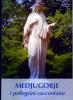 Medjugorje i pellegrini raccontano